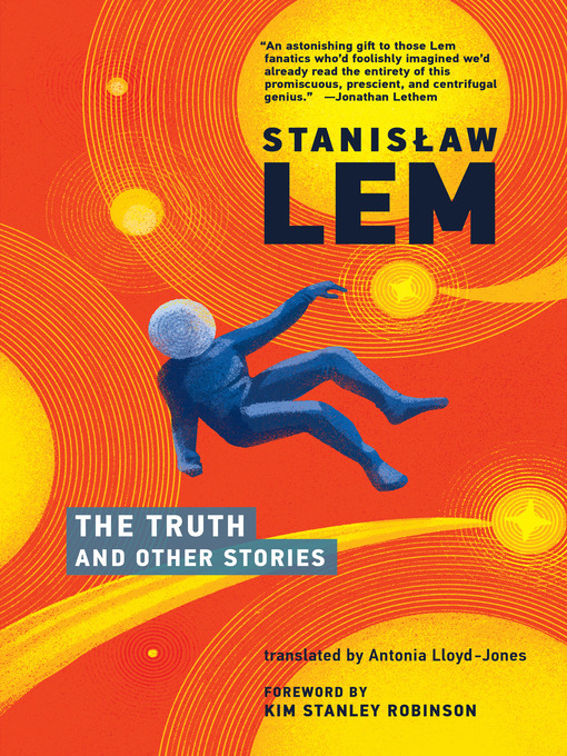 Title details for The Truth and Other Stories by Stanislaw Lem - Wait list